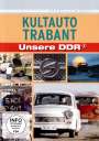 : Unsere DDR 8: Kultauto Trabant, DVD