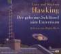 Lucy Hawking: Der geheime Schlüssel zum Universum, 4 Audio-CDs, CD,CD,CD,CD