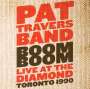 Pat Travers: Boom Boom (Live At The Diamond Toronto 1990), CD