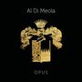 Al Di Meola: Opus (180g), LP,LP