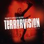 Terrorvision: Party Over Here... Live In London, CD,BR