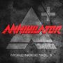 Annihilator: More Noise Vol. 1 (CD Digipack), CD