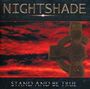 Nightshade: Stand And Be True, CD
