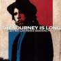 Jeffrey Lee Pierce: The Journey Is Long (180g), LP,LP
