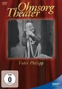 Hans Mahler: Ohnsorg Theater: Vater Philipp (hochdeutsch), DVD