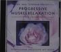 Stephan Frucht: Progressive Muskelrelaxation nach Jacobson. CD, CD