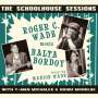 Roger C. Wade & Balta Bordoy: The Schoolhouse Sessions, CD