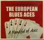 The European Blues Aces: A Handful Of Aces, CD
