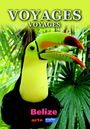 : Belize, DVD