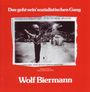 Wolf Biermann: Das geht sein' sozialistischen Gang: Live, CD,CD