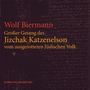 Wolf Biermann: Großer Gesang des Jizchak Katzenelson, CD,CD