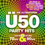 : Die Ultimativen Ü50 Party Hits, CD,CD