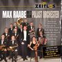 „MAX RAABE MIT DEM PALAST ORCHESTER“, Titel mehrerer Lieder. Große Gruppe in eleganter Kleidung mit Instrumenten.