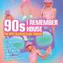 : 90s: I Remember House - The Best Classic Club Tracks, CD,CD