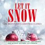 : Let It Snow: The Most Famous Christmas Classics, CD,CD