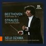 "BEETHOVEN SYMPHONIE NR. 5, STRAUSS EIN HELDENLEBEN, SEIJI OZAWA, SYMPHONIEORCHESTER DES BAYERISCHEN RUNDFUNKS." Dirigent.