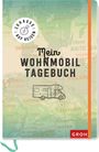 Zuhause auf Reisen - mein Wohnmobil-Tagebuch, Div.