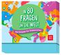 Groh Verlag: In 80 Fragen um die Welt - Kartenspiel für Globetrotter, SPL