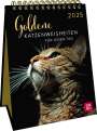 : Wochenkalender 2025: Goldene Katzenweisheiten für jeden Tag, KAL