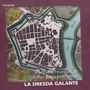 : La Dresda Galante, CD