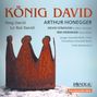 Arthur Honegger: Le Roi David (in dt.Spr.), CD