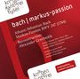 Johann Sebastian Bach: Markus-Passion nach BWV 247, CD,CD
