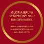 Gloria Bruni: Symphonie Nr. 1 "Ringparabel", CD