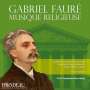 Gabriel Faure: Sämtliche geistliche Werke, CD,CD