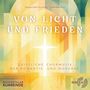 : Wuppertaler Kurrende - Von Licht und Frieden (Geistliche Chormusik der Romantik und Moderne), CD
