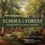 "Echoes of the Forest," Robert Schumann, Waldszenen & Clarinet Concerto. Waldszene, leuchtend grüne Bäume, Bach.