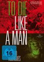 Joao Pedro Rodrigues: To Die Like A Man (OmU), DVD