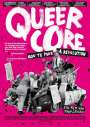 Yony Leyser: Queercore - How to Punk a Revolution (OmU), DVD