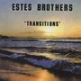 Estes Brothers: Transitions, CD