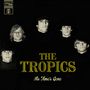 Tropics: As Time's Gone (remastered) (mono), LP