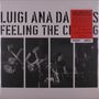 Luigi Ana Da Boys: Feeling The Ceiling (remastered), LP