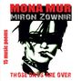 Mona Mur & Miron Zownir: Those Days Are Over, CD