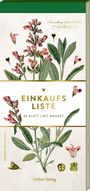 "Sammlung AUGUSTINA. EINKAUFSLISTE. 80 BLATT | MIT MAGNET. SALVIA OFFICINALIS. Hölker Verlag." Illustration mit Pflanzen.