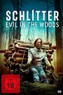 Pierre Mouchet: Schlitter - Evil In The Woods, DVD