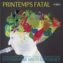 Stephan-Max Wirth: Printemps Fatal, CD