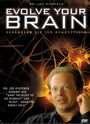 : Evolve Your Brain - Verändern Sie Ihr Bewußtsein, DVD