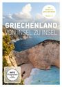 Johannes Backes: Griechenland - Von Insel zu Insel, DVD,DVD