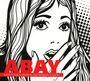 Abay: Everything's Is Amazing And Nobody Is Happy, CD