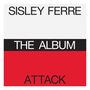 Sisley Ferre / Attack: The Album, CD,CD