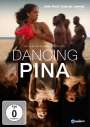 Florian Heinzen-Ziob: Dancing Pina, DVD