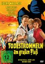 Lawrence Huntington: Todestrommeln am großen Fluss, DVD