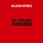 The Pleasure Fuckers: Malasaña Republic, LP