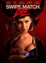 R. J. Daniel Hanna: Swipe.Match.Die, DVD