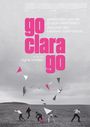 Sylvie Kürsten: Go Clara Go: die Kunst des kreativen Widerstands, DVD