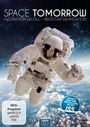 Youki Vattier: Space Tomorrow: Faszination Weltall - Abenteuer Raumstation, DVD