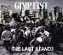 Gimp Fist: The Last Stand, CD